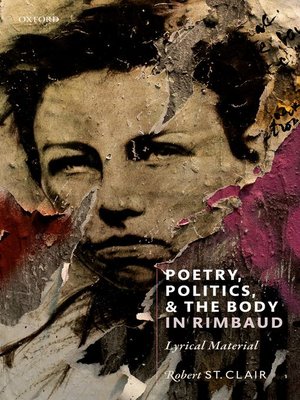 cover image of Poetry, Politics, and the Body in Rimbaud